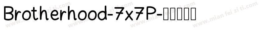 Brotherhood-7x7P字体转换