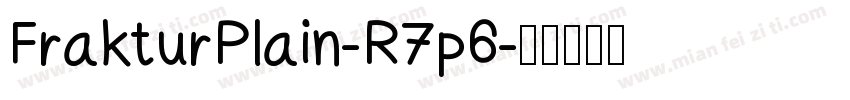 FrakturPlain-R7p6字体转换