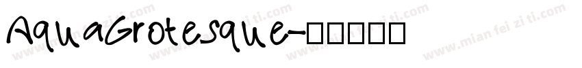 AquaGrotesque字体转换