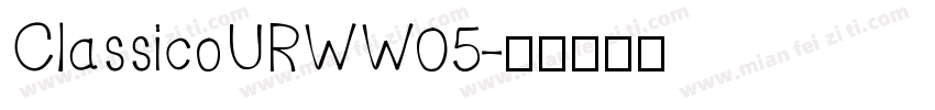 ClassicoURWW05字体转换