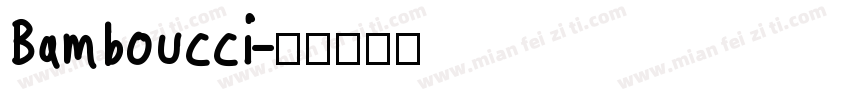 Bamboucci字体转换