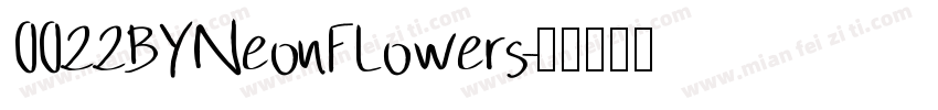 0022BYNeonFLowers字体转换