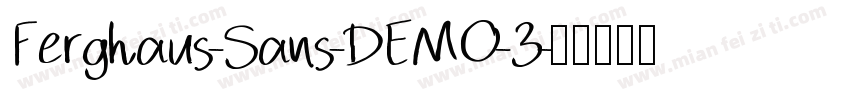 Ferghaus-Sans-DEMO-3字体转换
