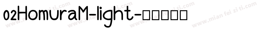 02HomuraM-light字体转换