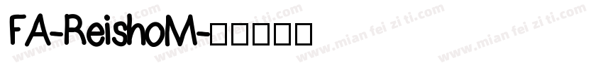 FA-ReishoM字体转换