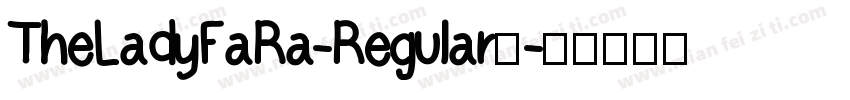TheLadyFaRa-Regular字字体转换
