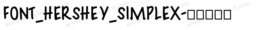 FONT_HERSHEY_SIMPLEX字体转换