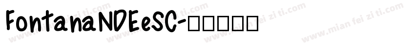FontanaNDEeSC字体转换