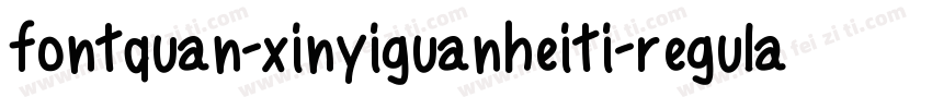 fontquan-xinyiguanheiti-regular字体转换
