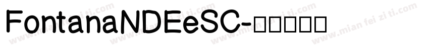 FontanaNDEeSC字体转换