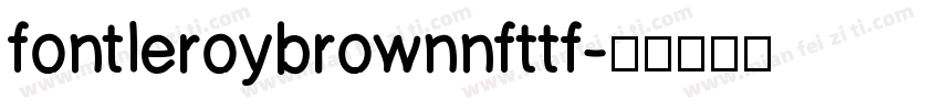 fontleroybrownnfttf字体转换