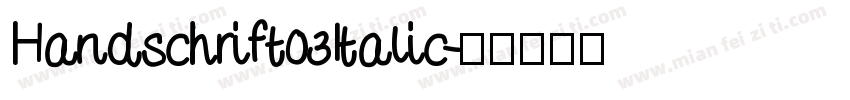 Handschrift03Italic字体转换