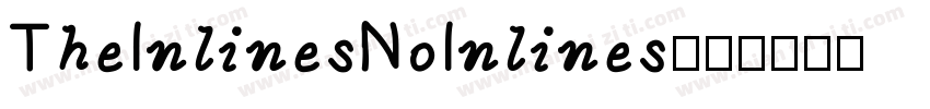TheInlinesNoInlines字体转换
