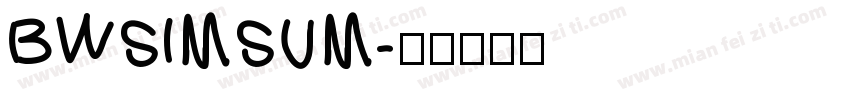 BWSIMSUM字体转换