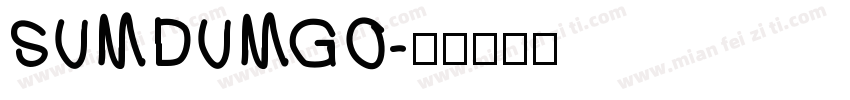 SUMDUMGO字体转换