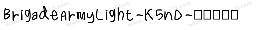 BrigadeArmyLight-K5nD字体转换