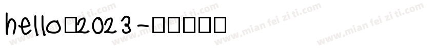 hello，2023字体转换