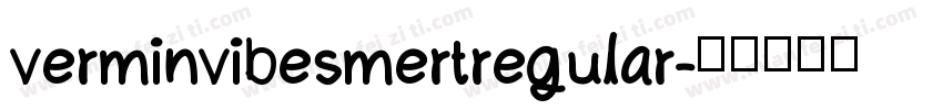 verminvibesmertregular字体转换