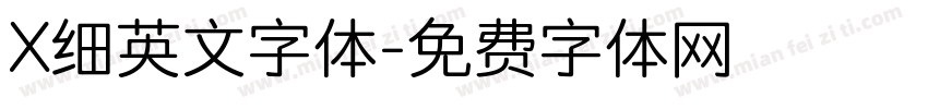 X细英文字体字体转换