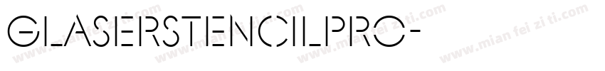 GlaserStencilPro字体转换