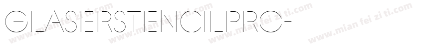 GlaserStencilPro字体转换