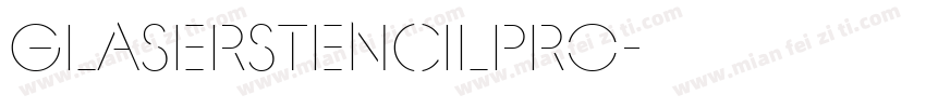 GlaserStencilPro字体转换