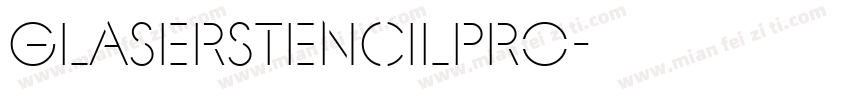 GlaserStencilPro字体转换