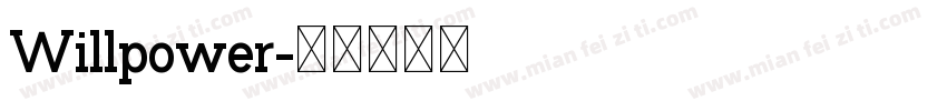 Willpower字体转换
