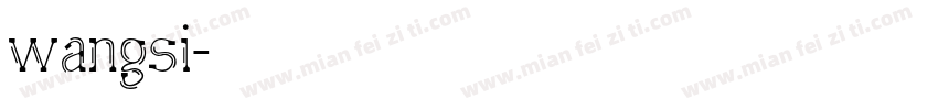 wangsi字体转换