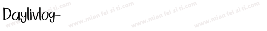 Daylivlog字体转换