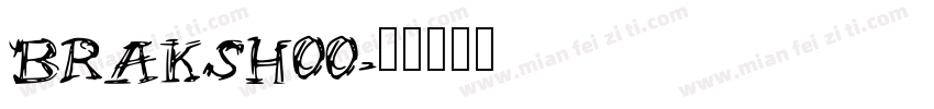 BRAKSHOO字体转换