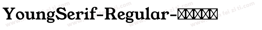 YoungSerif-Regular字体转换