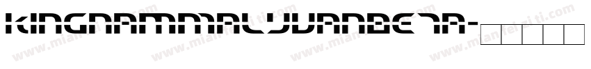 kingnamMalyuanBeta字体转换