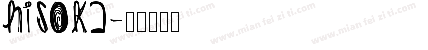 HISOKA字体转换