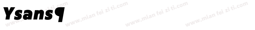 Ysans字体转换