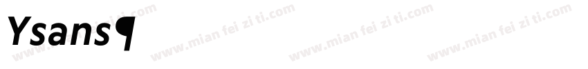 Ysans字体转换