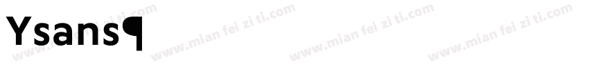 Ysans字体转换