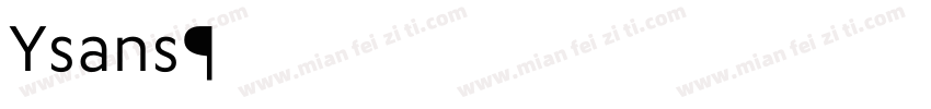 Ysans字体转换