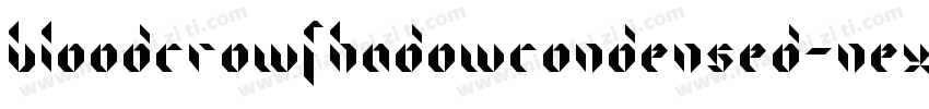 BloodCrowShadowCondensed-neX0字体转换