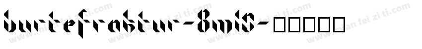 BurteFraktur-8ML0字体转换