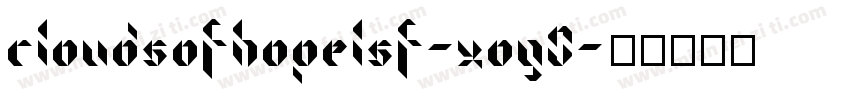 CloudsOfHopeLsf-xoY0字体转换