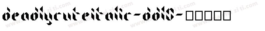 DeadlyCuteItalic-DDL0字体转换