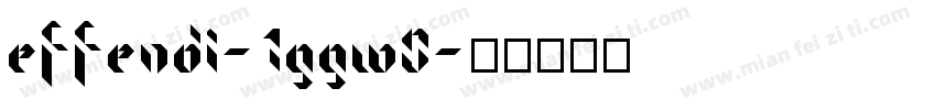 Effendi-1GGW0字体转换