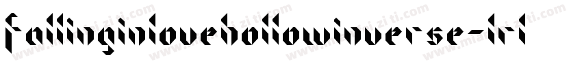 FallingInLoveHollowInverse-lrL0字体转换