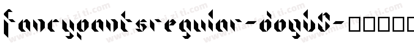 FancyPantsRegular-DOYB0字体转换