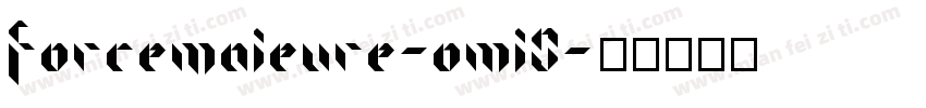 ForceMajeure-omJ0字体转换