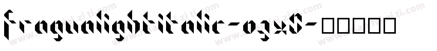 FraguaLightItalic-oZX0字体转换