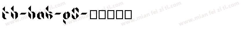 TH-Hak-P0字体转换