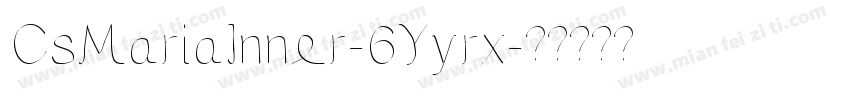 CsMariaInner-6Yyrx字体转换