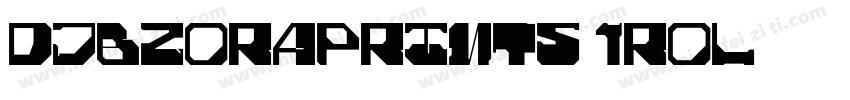 DjbZoraPrints-1ROL字体转换